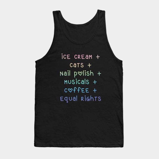 Ice Cream + Cats + Nail Polish + Equal Rights Tank Top by KelseyLovelle